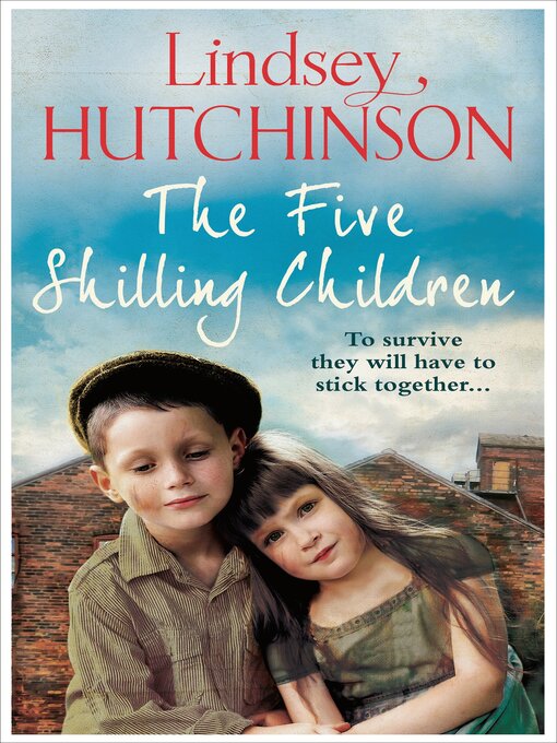 Title details for The Five Shilling Children by Lindsey Hutchinson - Available